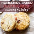 Homemade Baked Gluten Free "Uncrustables" pin