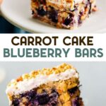 Two photos of Blueberry Carrot Cake Bars with a text overlay for pinterest.