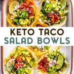 An overhead view of hands holding a sheet pan of keto taco salad cheese bowls with a text overlay for pinterest.