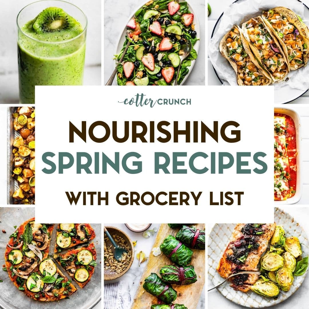A grid of 8 photos of Nourishing Recipes for Spring with a text overlay.