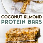 Two photos of Coconut Almond Protein Bars with a text overlay for pinterest.