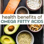 A photo of foods high in omega fatty acids with a text overlay for pinterest.