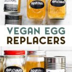 Two photos of jars and cans of vegan egg replacers with a text overlay for pinterest.