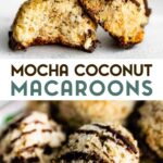 Two photos of vegan mocha coconut macaroons with a text overlay for pinterest.