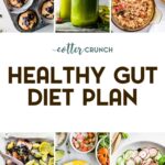 A grid of 6 photos of gut-healthy recipes with a text overlay.