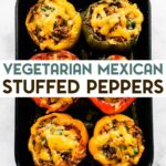 An overhead photo of 6 stuffed peppers in a black casserole dish with a text overlay for pinterest.