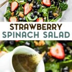 Two photos of strawberry spinach salad with a text overlay for pinterest.,