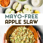 Two photos of apple slaw with a text overlay for pinterst.