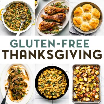 A grid of 6 photos of gluten-free Thanksgiving recipes. Green bean casserole, roasted turkey legs, dinner rolls, mushroom gravy over mashed potatoes, jalapeno mac and cheese, and roasted leeks and potatoes.