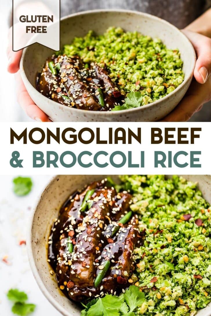 Two photos of Mongolian beef and riced broccoli bowls with a text overlay for pinterest.
