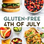 A photo grid of 4 gluten-free 4th of July recipes with a text overlay for pinterest.