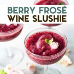 Three glasses of frozen wine slushies topped with pink flowers with a text overlay for pinterest.