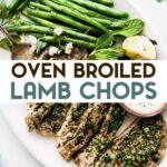 A photo of an oval white plate with a side of green beans and oven broiled lamb chops topped with mint chimichurri with a text overlay for pinterest.