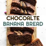A photo of a loaf of Gluten-Free Chocolate Banana Bread cut into slices on a wood cutting board with a text overlay for pinterest.