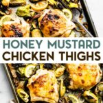 A photo of a sheet pan with honey mustard chicken and Brussels sprouts with a text overlay for pinterest.