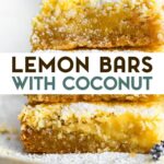 A photo of 3 stacked gluten-free lemon coconut bars with a text overlay for pinterest.