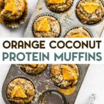 A photo of gluten-free orange coconut muffins in a muffin tin with a text overlay for pinterest.