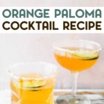 Two orange paloma cocktails in different cocktail glasses with a text overlay for pinterest.