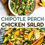 Two photos of Chipotle Peach Quinoa Chicken Salad with a text overlay for pinterest.