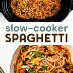 Two photos of Gluten-Free Slow Cooker Spaghetti with a text overlay for pinterest.