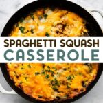 An overhead photo of a gluten-free spaghetti squash casserole with a text overlay for pinterest.
