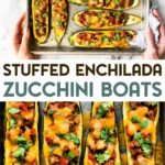 Two photos of Stuffed Enchilada Zucchini Boats with a text overlay for pinterest.