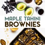 Two photos of Maple Tahini Brownies with a text overlay for pinterest.