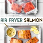 2 photos of air fryer salmon with a text overlay for pinterest.