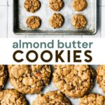 Two photos of Almond Butter Cookies with a text overlay for pinterest.