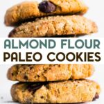 A photo of a stack of Almond Flour Cookies with a text overlay for pinterest.