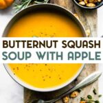 A photo of a bowl of Butternut Squash Soup with Apple with a text overlay for pinterest.