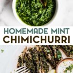 Two photos of chimichurri sauce with a text overlay for pinterest. Top photo of a bowl of chimichurri sauce with a spoon. Bottom photo of steak slices on a plate with chimichurri sauce. Top photo of a bowl of chimichurri sauce with a spoon.