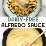 2 photos of cauliflower alfredo sauce with a text overlay for pinterst. Top photo: a light blue plate of fettuccine with dairy-free cauliflower alfredo sauce. Bottom photo: a wooden spoon in a black cast iron skillet of cauliflower alfredo sauce.