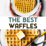 Two photos of The Best Gluten-Free Waffles with a text overlay for pinterest.