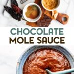 Two photos of Easy Chocolate Mole Sauce with a text overlay for pinterest.