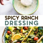 Two photos of Spicy Vegan Ranch with a text overlay for pinterest.