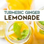 A photo of glasses of Turmeric Ginger Lemonade with a text overlay for pinterest.