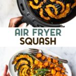 Two photos of Air Fryer Squash with a text overlay for pinterest.