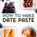I grid of 4 photos of date paste being made with a text overlay.