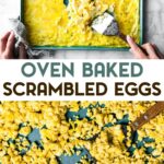 Two photos of Oven-Baked Scrambled Eggs with a text overlay for pinterest.