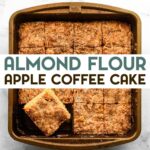 An overhead photo of a baking pan with gluten-free apple coffee cake cut into squares with a text overlay for pinterest.
