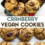 Two photos of Vegan Cranberry Cookies with a text overlay for pinterest.