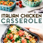 Two photos of Italian Meal Prep Chicken Casserole with text overlay.