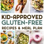 A photo of 6 Kid-Friendly Gluten-Free Meal Plan Recipes with a text overlay for pinterest.