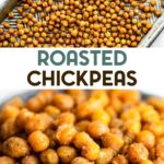 Two photos of Savory Roasted Chickpeas with a text overlay for pinterest.