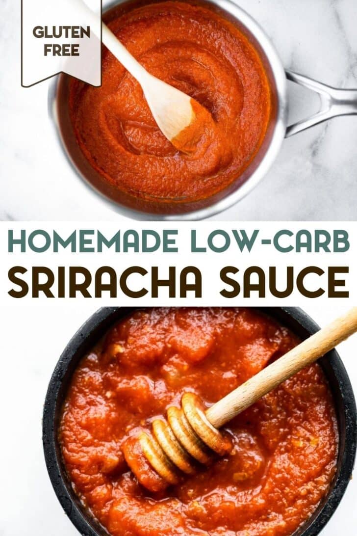 Two photos of Low-Carb Homemade Sriracha with a text overlay for pinterest.