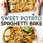 Two photos of Spiralized Sweet Potato Spaghetti Casserole with a text overlay for pinterest.