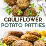 Two photos of gluten-free Cauliflower Sweet Potato Patties with a text overlay for pinterest.