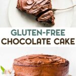 Two photos of Gluten-Free Chocolate Cake with a text overlay for pinterest.