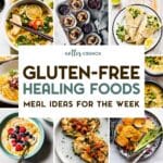 A grid of 8 Gluten-Free Healing Food photos with a text overlay.